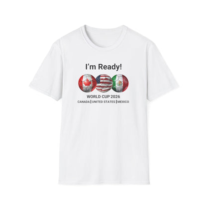 Canada, United States, and Mexico! This World Cup 2026 Is Louder Than Ever! Let's Make History With This Unisex Softstyle T-Shirt!