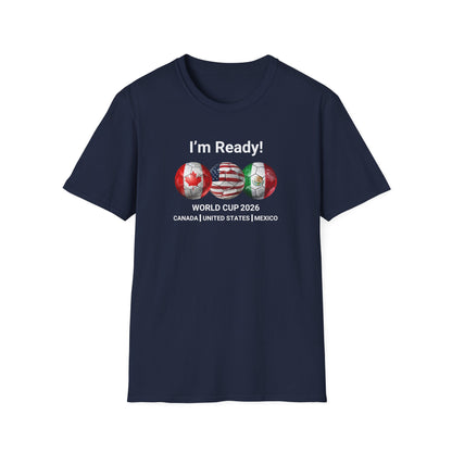 Canada, United States, and Mexico! This World Cup 2026 Is Louder Than Ever! Let's Make History With This Unisex Softstyle T-Shirt!