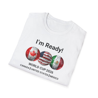 Canada, United States, and Mexico! This World Cup 2026 Is Louder Than Ever! Let's Make History With This Unisex Softstyle T-Shirt!