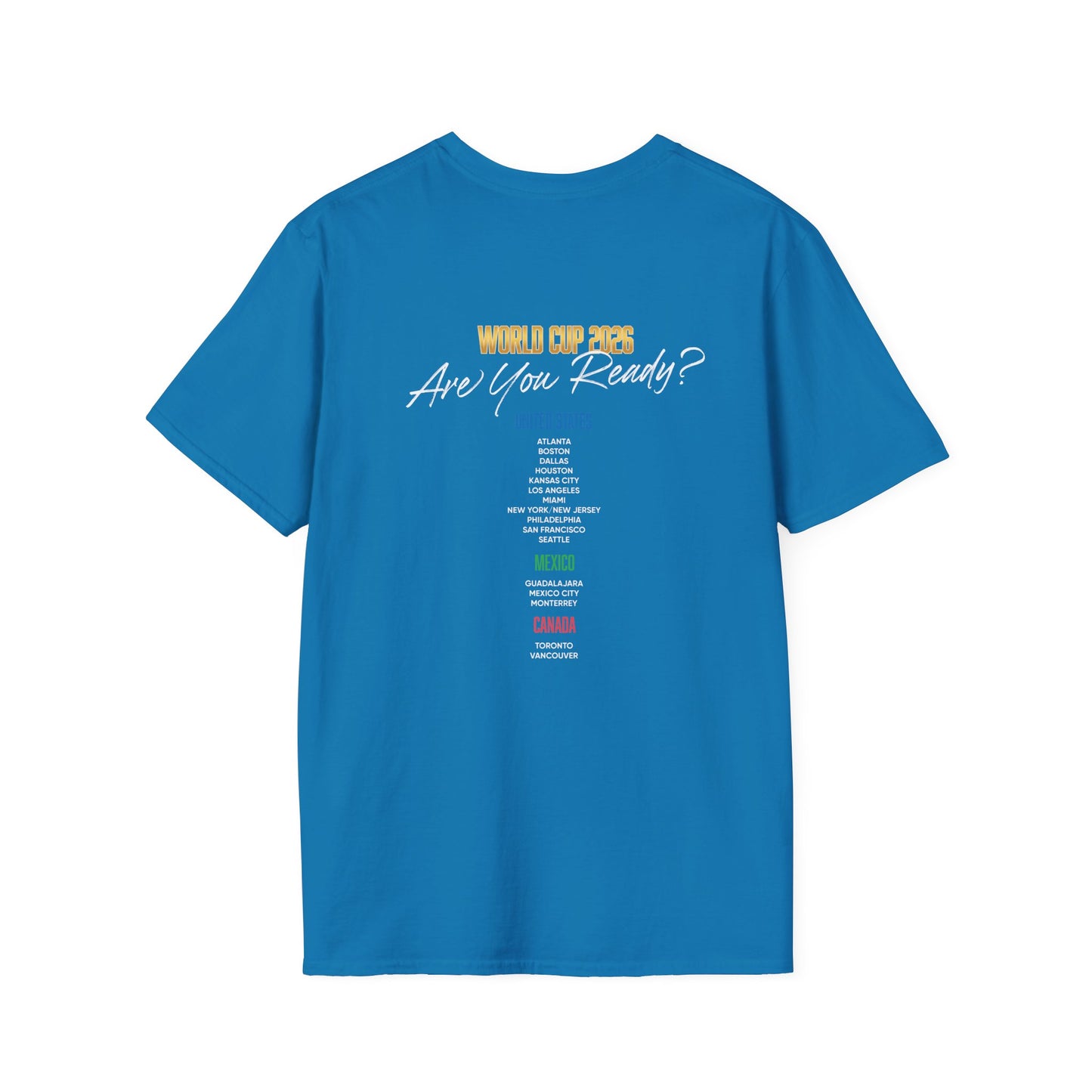 Canada, United States, and Mexico! This World Cup 2026 Is Louder Than Ever! Let's Make History With This Unisex Softstyle T-Shirt!  ALL PRICES INCLUDE SHIPPING WITHIN THE USA.