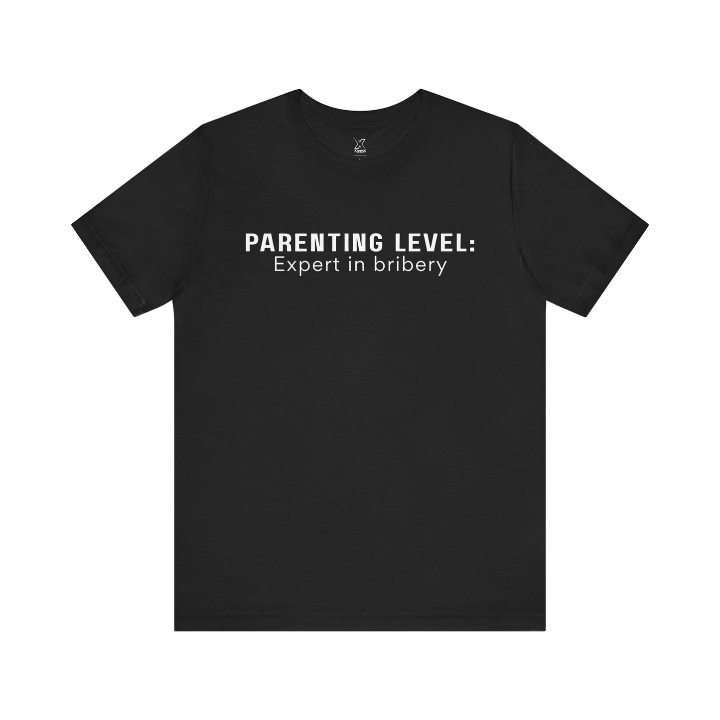 Parenting Humor Shirt | Unisex T-Shirt | Funny Parent Tee | Gift for Moms and Dads | Casual Family Outfit | “Parenting Level: Expert in Bribery”