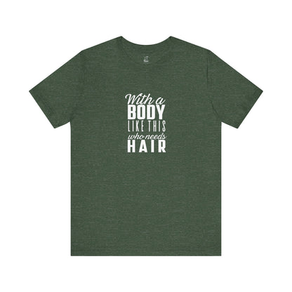 Funny T-Shirt for the Bald (and the Bold) | Gift for Balding Men | Birthday Humor Tee | Unisex Graphic Shirt I Christmas gift