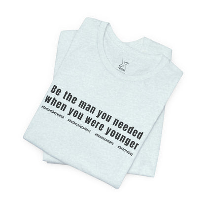 Inspirational Quote Unisex Tee | Motivational Shirt, Gift for Him, Everyday Wear, Christmas Gift, Father’s Day Gift, Empowerment Fashion