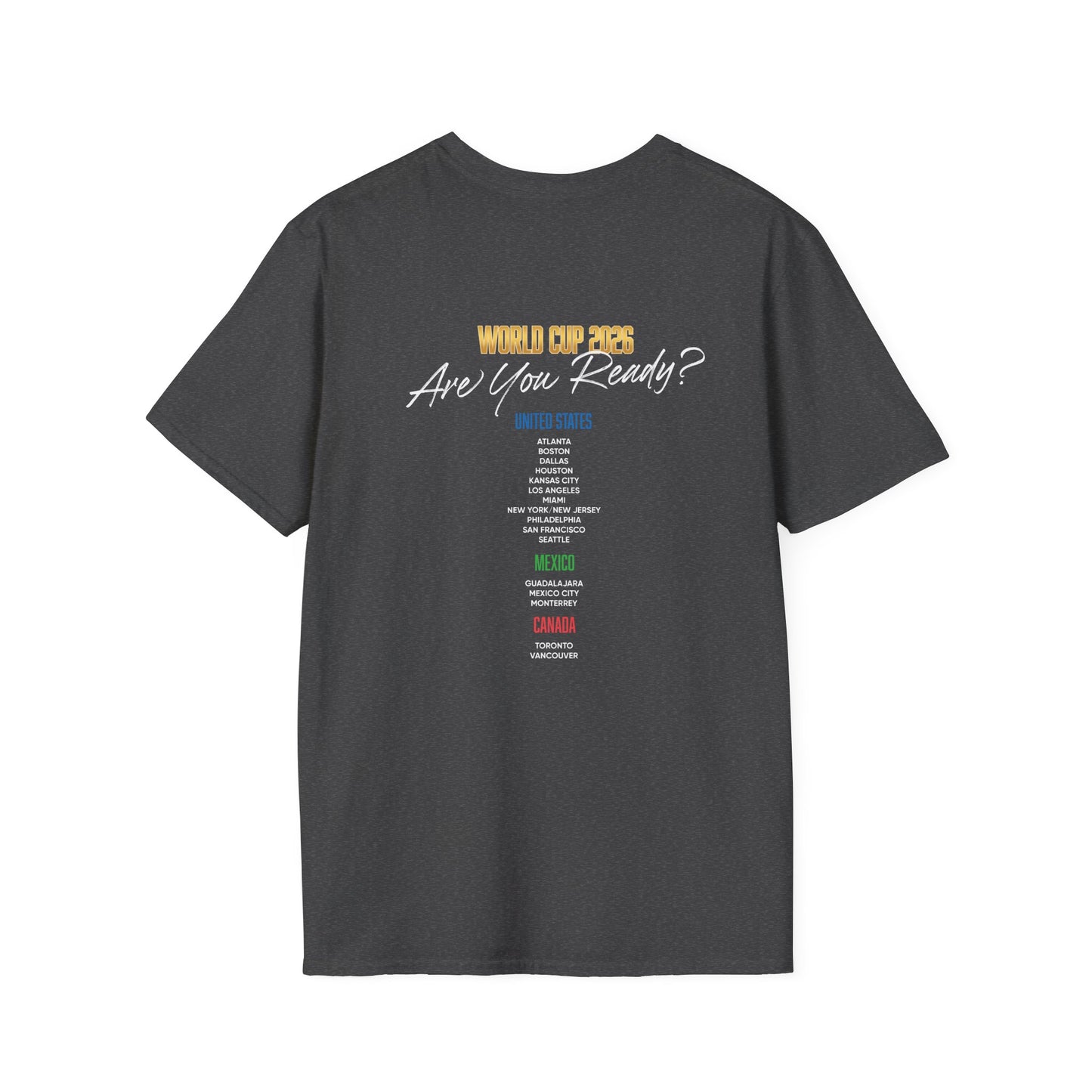 Canada, United States, and Mexico! This World Cup 2026 Is Louder Than Ever! Let's Make History With This Unisex Softstyle T-Shirt!  ALL PRICES INCLUDE SHIPPING WITHIN THE USA.
