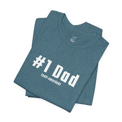 #1 Dad (Self-Awarded) – Men’s Funny Unisex Jersey Tee. For the funny dads out there!