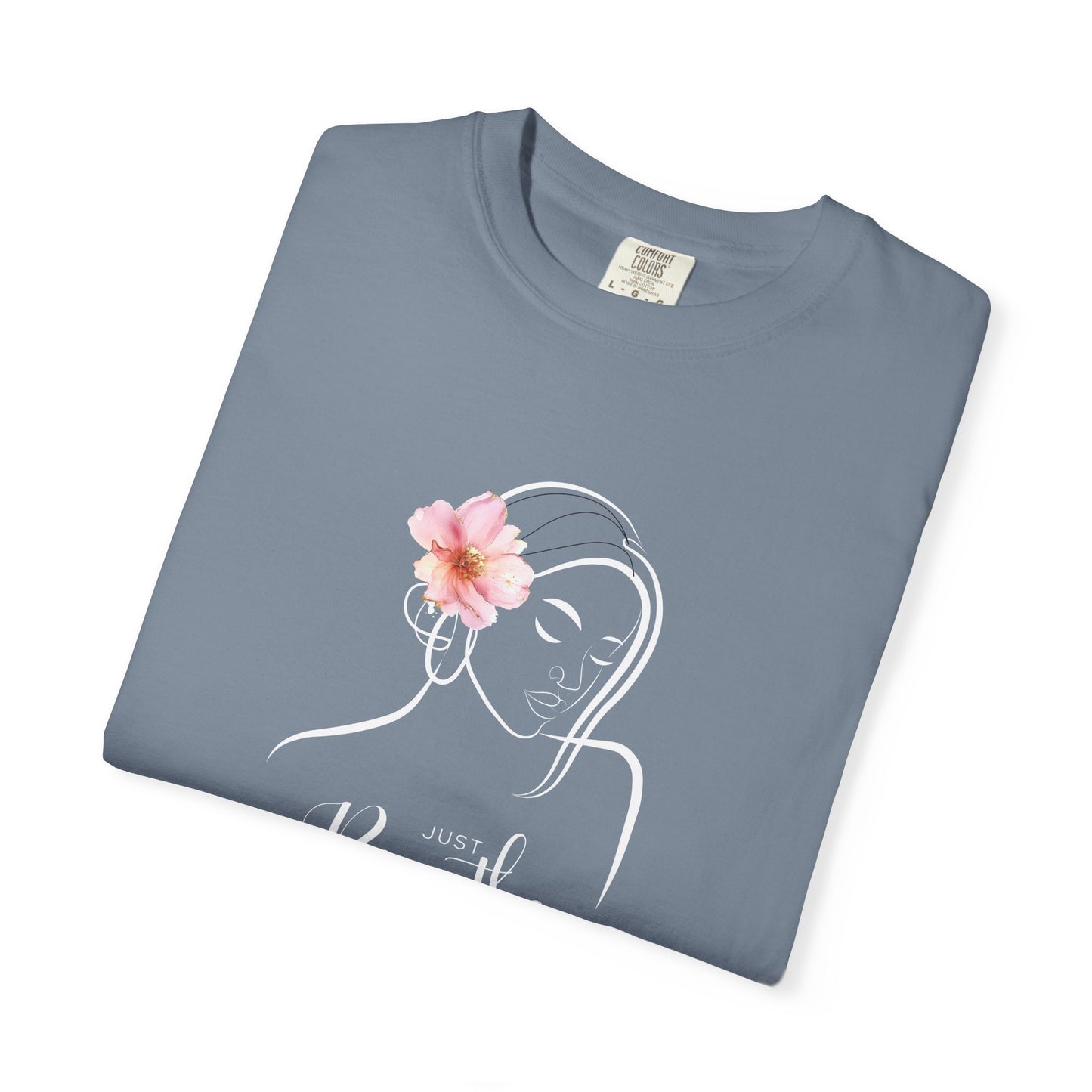 Just Breathe Graphic T-Shirt- Take a deep breath, relax, and wear your peace.