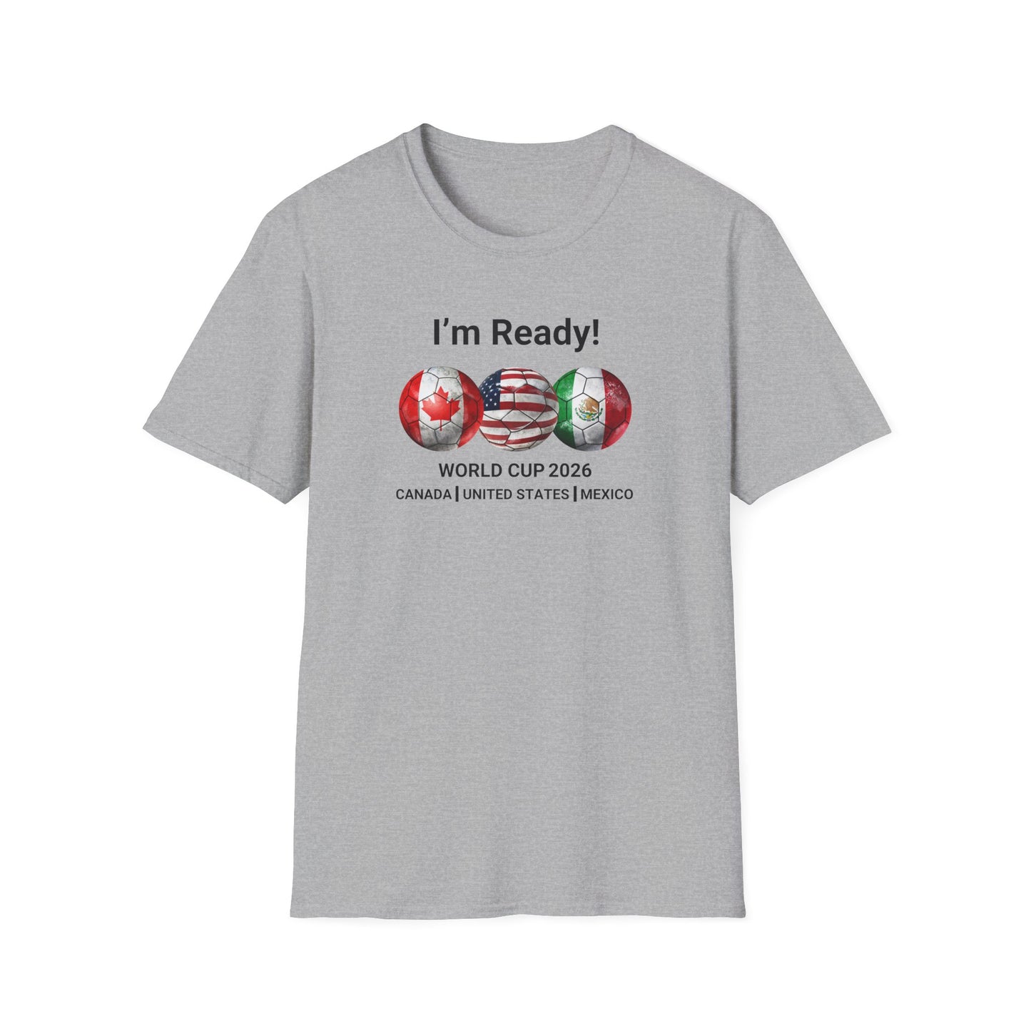 Canada, United States, and Mexico! This World Cup 2026 Is Louder Than Ever! Let's Make History With This Unisex Softstyle T-Shirt!