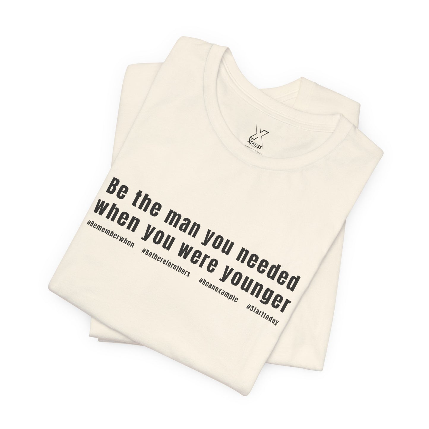 Inspirational Quote Unisex Tee | Motivational Shirt, Gift for Him, Everyday Wear, Christmas Gift, Father’s Day Gift, Empowerment Fashion