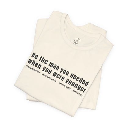 Inspirational Quote Unisex Tee | Motivational Shirt, Gift for Him, Everyday Wear, Christmas Gift, Father’s Day Gift, Empowerment Fashion