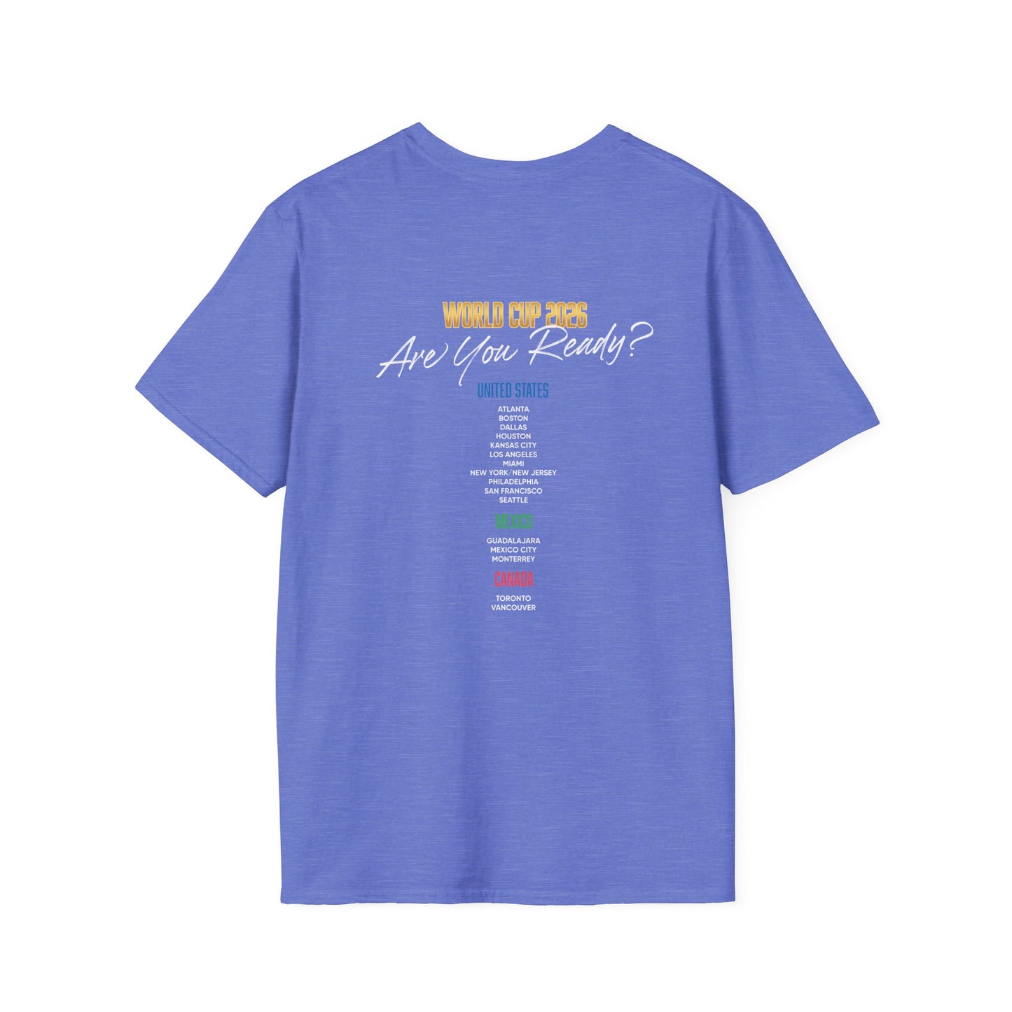 Canada, United States, and Mexico! This World Cup 2026 Is Louder Than Ever! Let's Make History With This Unisex Softstyle T-Shirt!  ALL PRICES INCLUDE SHIPPING WITHIN THE USA.
