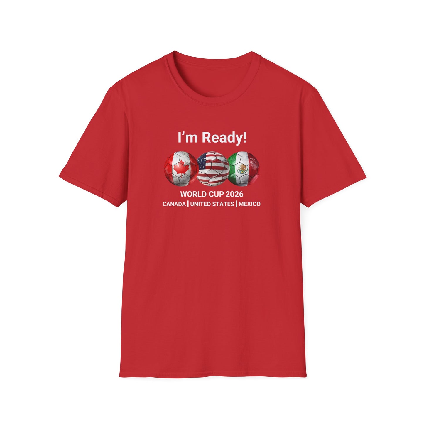 Canada, United States, and Mexico! This World Cup 2026 Is Louder Than Ever! Let's Make History With This Unisex Softstyle T-Shirt!