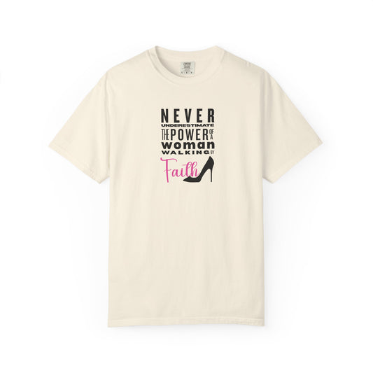 Never Underestimate the Power of a Woman Walking By Faith!