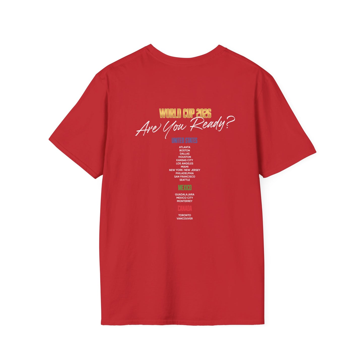 Canada, United States, and Mexico! This World Cup 2026 Is Louder Than Ever! Let's Make History With This Unisex Softstyle T-Shirt!  ALL PRICES INCLUDE SHIPPING WITHIN THE USA.