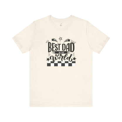 Best Dad Ever Unisex Tee – “Because Legends Deserve Comfort.” | Perfect Father’s Day or Christmas Gift | Funny Dad Shirt | Casual Family Tee