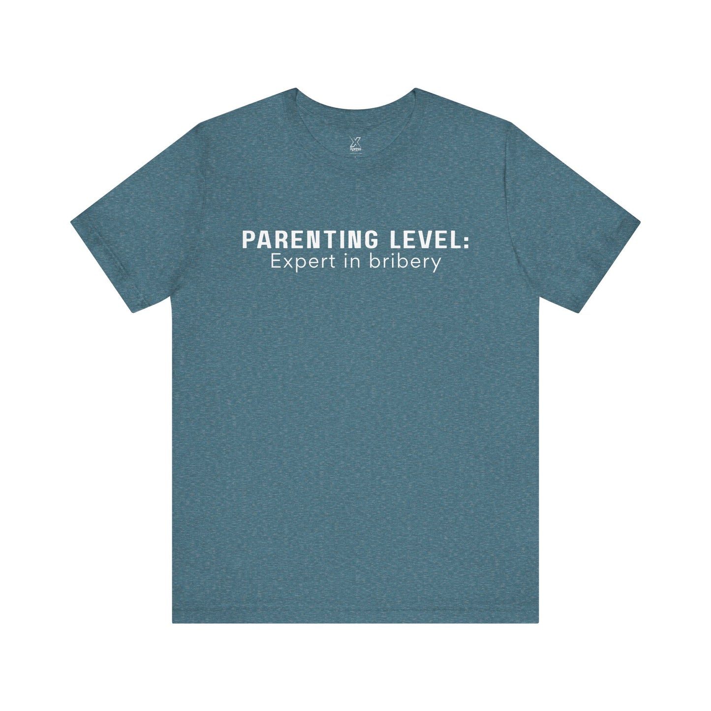 Parenting Humor Shirt | Unisex T-Shirt | Funny Parent Tee | Gift for Moms and Dads | Casual Family Outfit | “Parenting Level: Expert in Bribery”