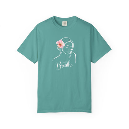 Just Breathe Graphic T-Shirt- Take a deep breath, relax, and wear your peace.