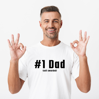 #1 Dad (Self-Awarded) – Men’s Funny Unisex Jersey Tee. For the funny dads out there!