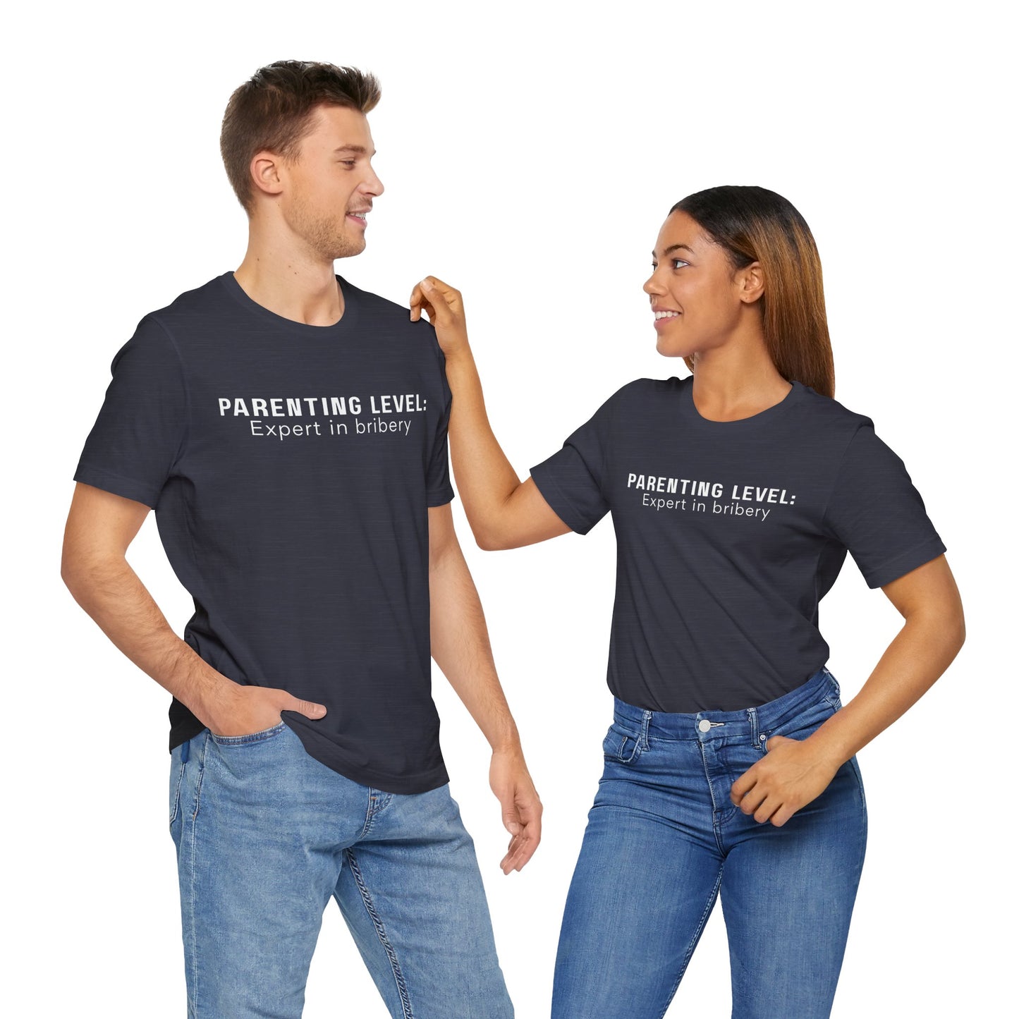 Parenting Humor Shirt | Unisex T-Shirt | Funny Parent Tee | Gift for Moms and Dads | Casual Family Outfit | “Parenting Level: Expert in Bribery”