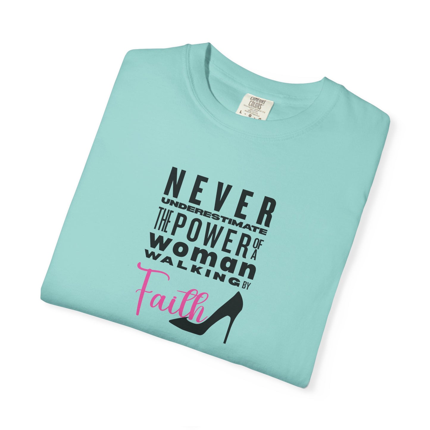 Never Underestimate the Power of a Woman Walking By Faith!