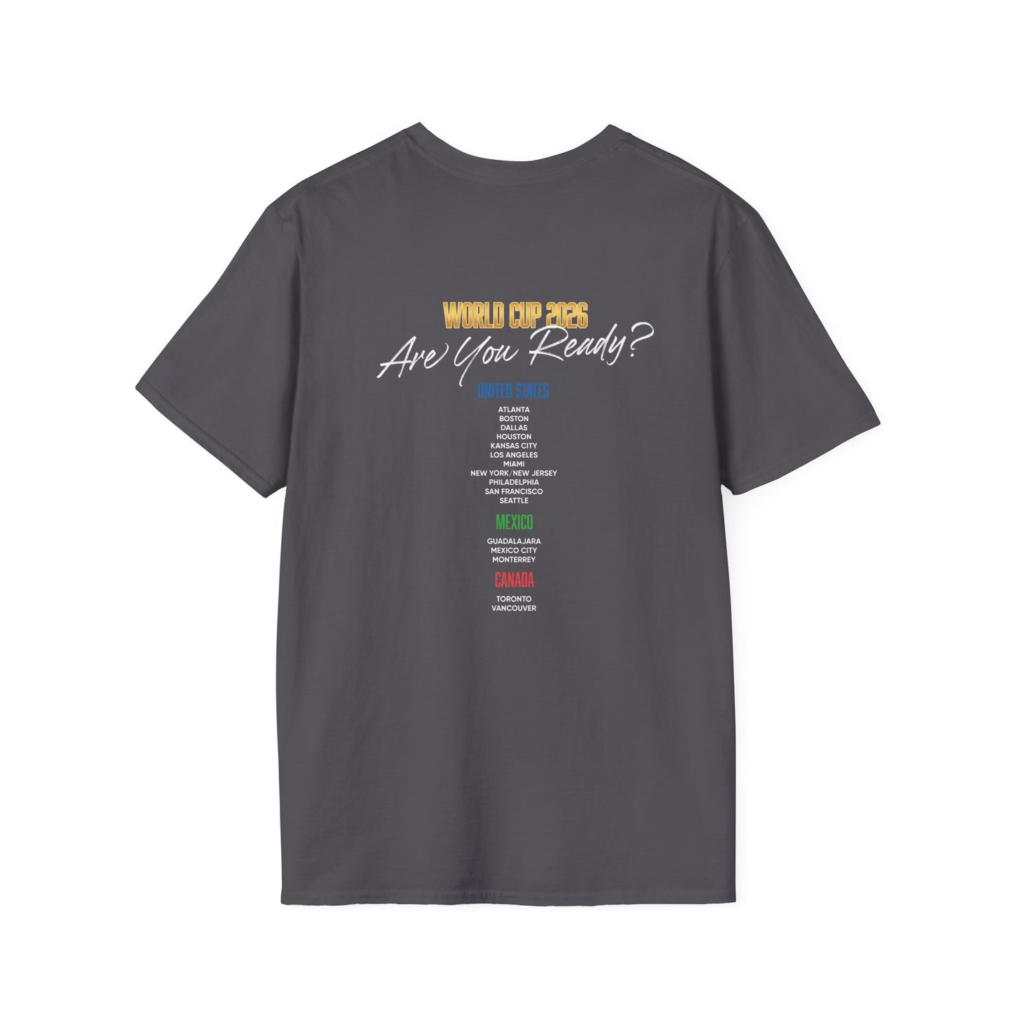 Canada, United States, and Mexico! This World Cup 2026 Is Louder Than Ever! Let's Make History With This Unisex Softstyle T-Shirt!  ALL PRICES INCLUDE SHIPPING WITHIN THE USA.