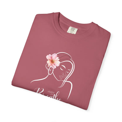 Just Breathe Graphic T-Shirt- Take a deep breath, relax, and wear your peace.