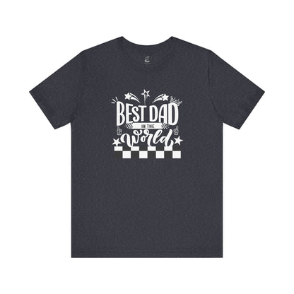 Best Dad Ever Unisex Tee – “Because Legends Deserve Comfort.” | Perfect Father’s Day or Christmas Gift | Funny Dad Shirt | Casual Family Tee