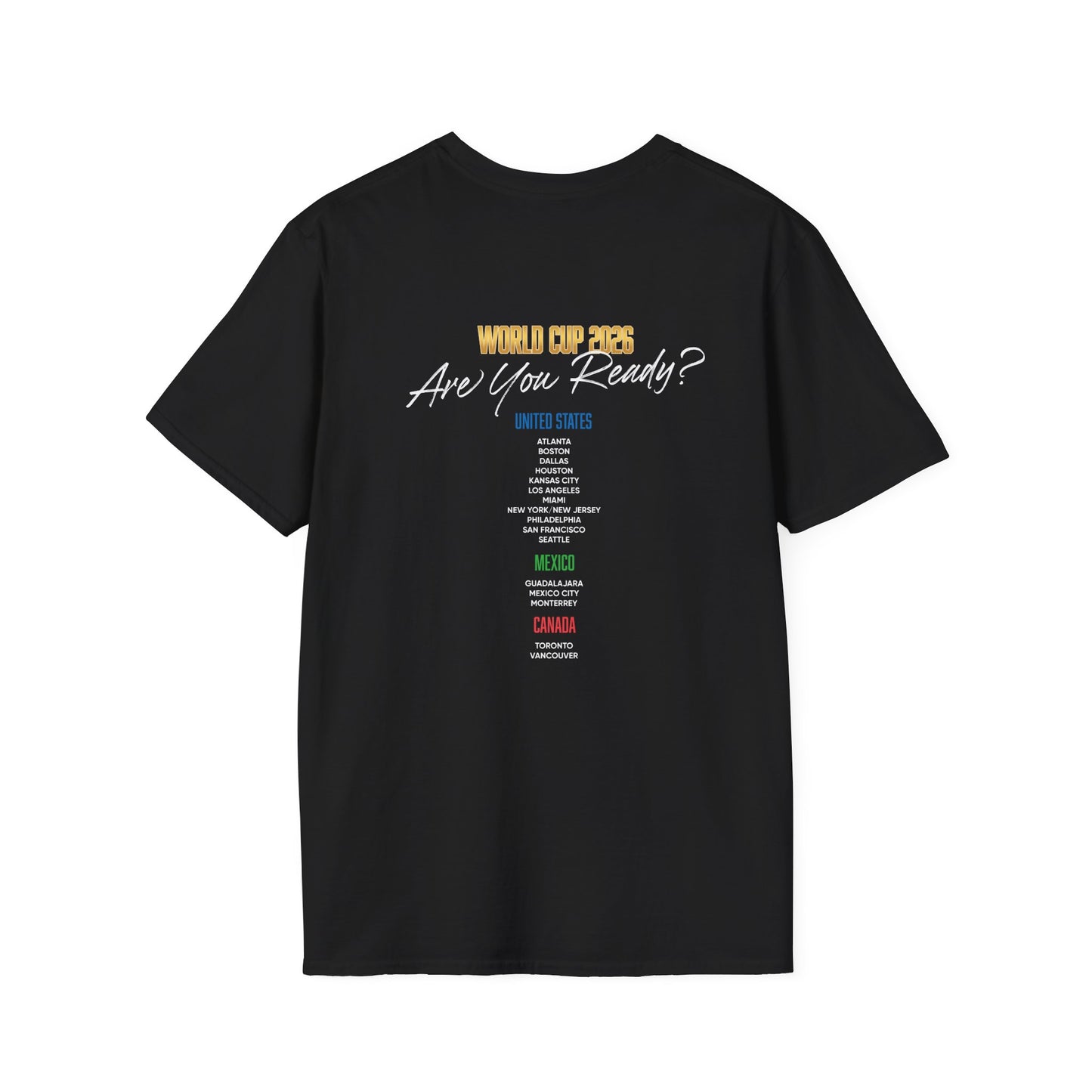 Canada, United States, and Mexico! This World Cup 2026 Is Louder Than Ever! Let's Make History With This Unisex Softstyle T-Shirt!  ALL PRICES INCLUDE SHIPPING WITHIN THE USA.