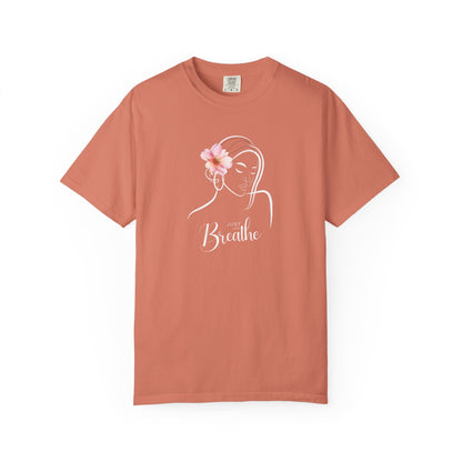 Just Breathe Graphic T-Shirt- Take a deep breath, relax, and wear your peace.