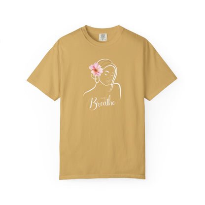 Just Breathe Graphic T-Shirt- Take a deep breath, relax, and wear your peace.