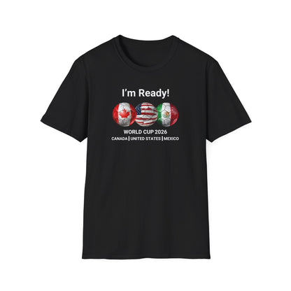 Canada, United States, and Mexico! This World Cup 2026 Is Louder Than Ever! Let's Make History With This Unisex Softstyle T-Shirt!