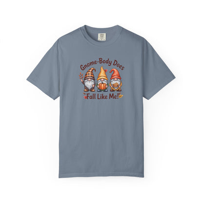 Gnome-body Does Fall Like Me” Unisex Tee – Cozy Fall Vibes, Pumpkin Spice Energy & Gnome-tastic Charm! | Perfect Autumn or Christmas Gift
