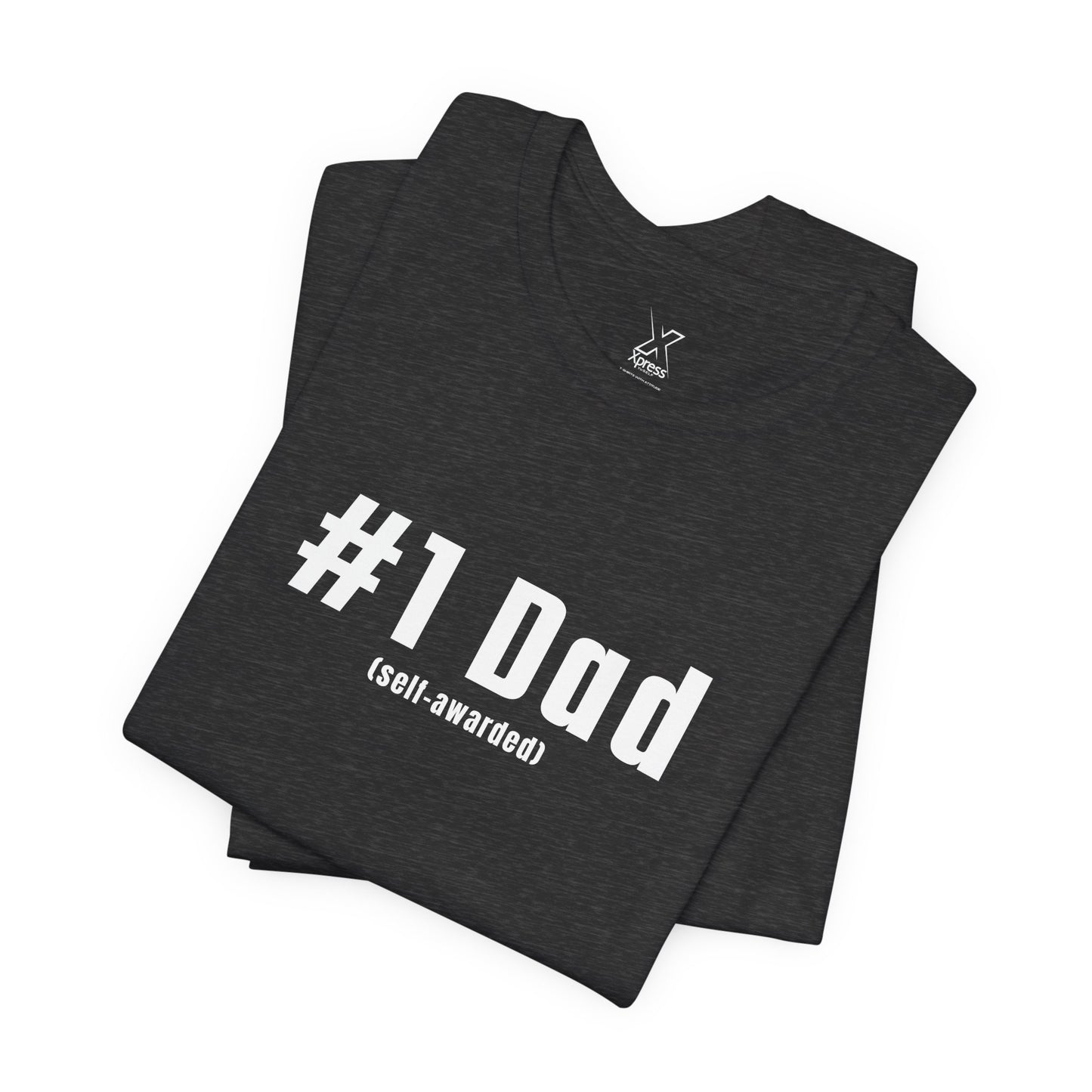 #1 Dad (Self-Awarded) – Men’s Funny Unisex Jersey Tee. For the funny dads out there!