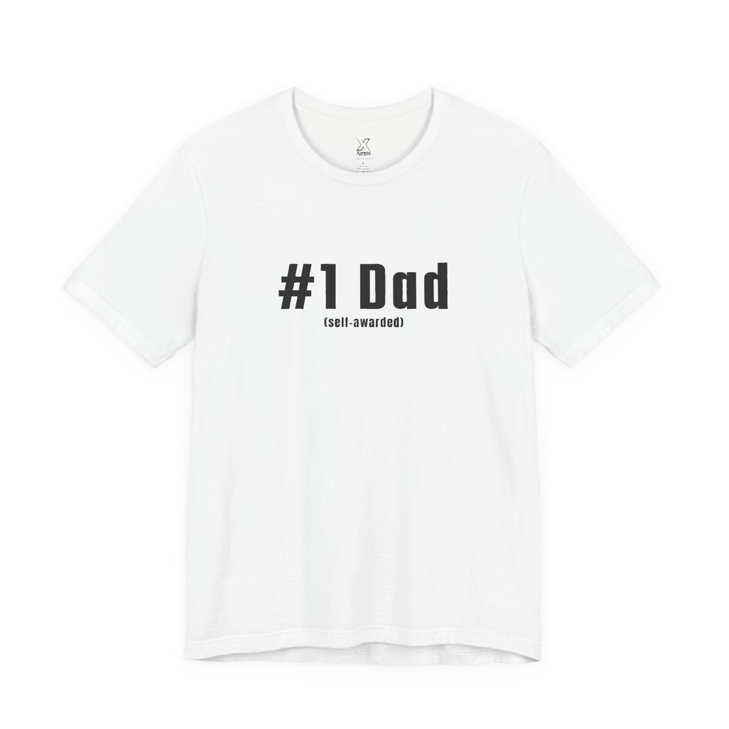 #1 Dad (Self-Awarded) – Men’s Funny Unisex Jersey Tee. For the funny dads out there!