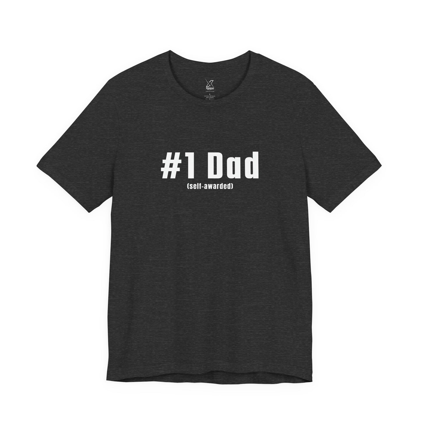 #1 Dad (Self-Awarded) – Men’s Funny Unisex Jersey Tee. For the funny dads out there!