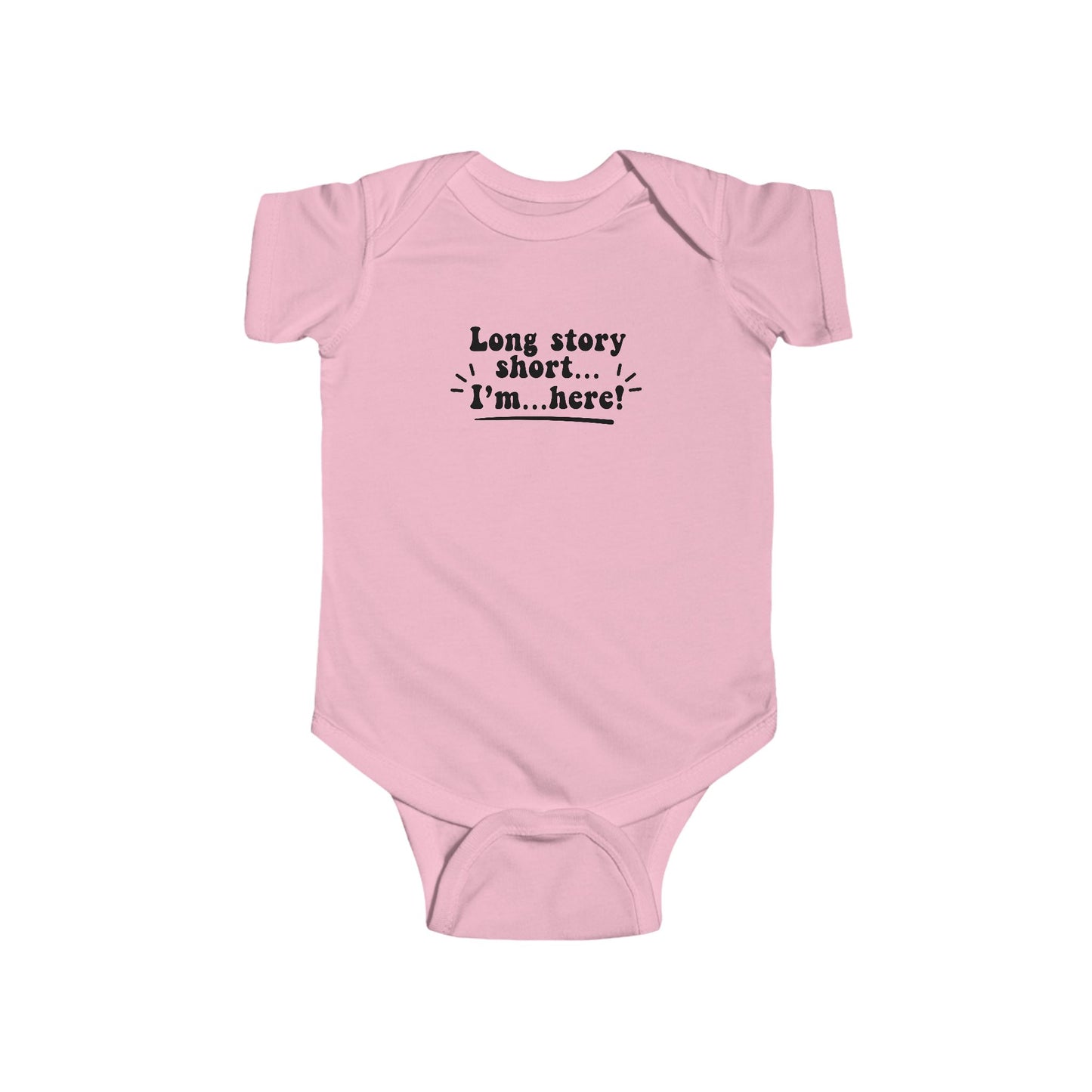 Cute Infant Bodysuit: "Long story short... I’m here!" Baby Shower Gift, Newborn Outfit, Funny Baby Clothes, Baby Announcement Tee