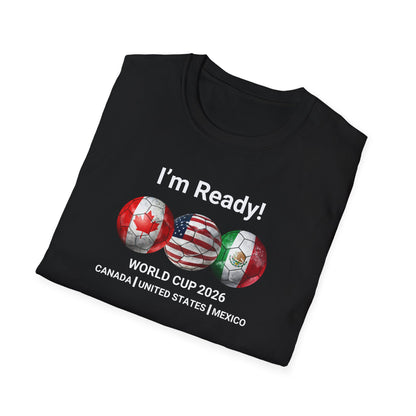 Canada, United States, and Mexico! This World Cup 2026 Is Louder Than Ever! Let's Make History With This Unisex Softstyle T-Shirt!