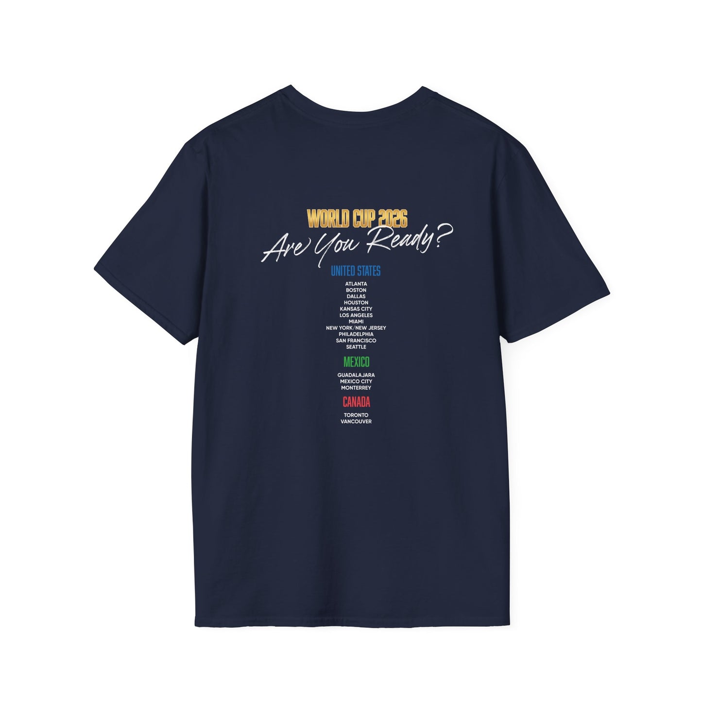 Canada, United States, and Mexico! This World Cup 2026 Is Louder Than Ever! Let's Make History With This Unisex Softstyle T-Shirt!  ALL PRICES INCLUDE SHIPPING WITHIN THE USA.