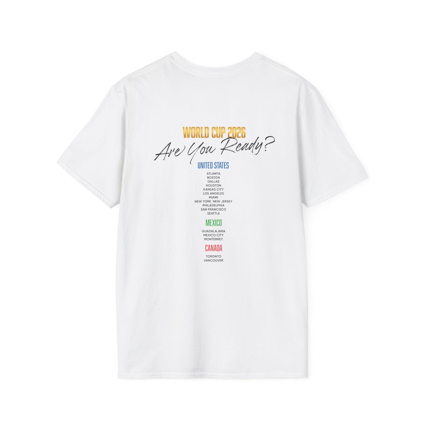 Canada, United States, and Mexico! This World Cup 2026 Is Louder Than Ever! Let's Make History With This Unisex Softstyle T-Shirt!  ALL PRICES INCLUDE SHIPPING WITHIN THE USA.