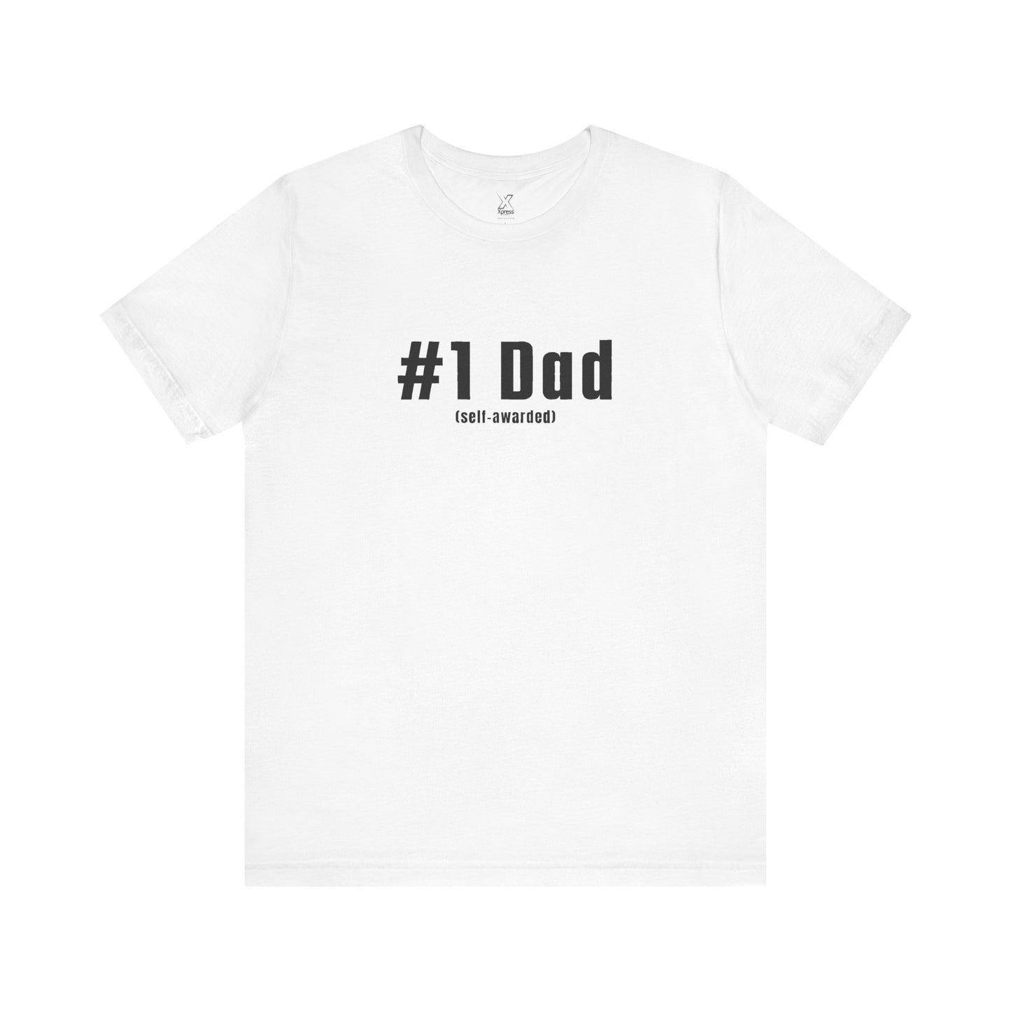 #1 Dad (Self-Awarded) – Men’s Funny Unisex Jersey Tee. For the funny dads out there!