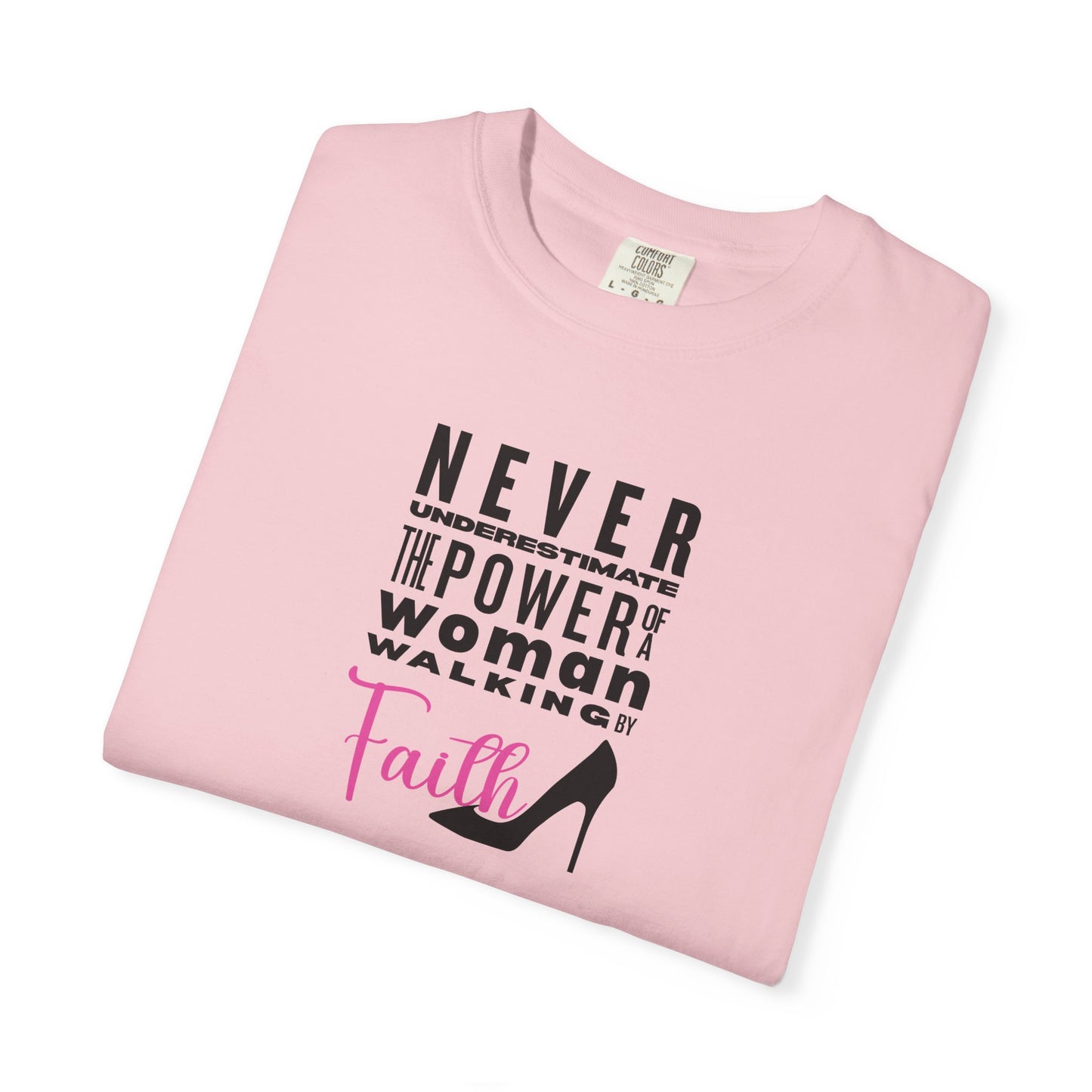 Never Underestimate the Power of a Woman Walking By Faith!