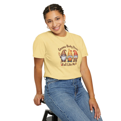 Gnome-body Does Fall Like Me” Unisex Tee – Cozy Fall Vibes, Pumpkin Spice Energy & Gnome-tastic Charm! | Perfect Autumn or Christmas Gift