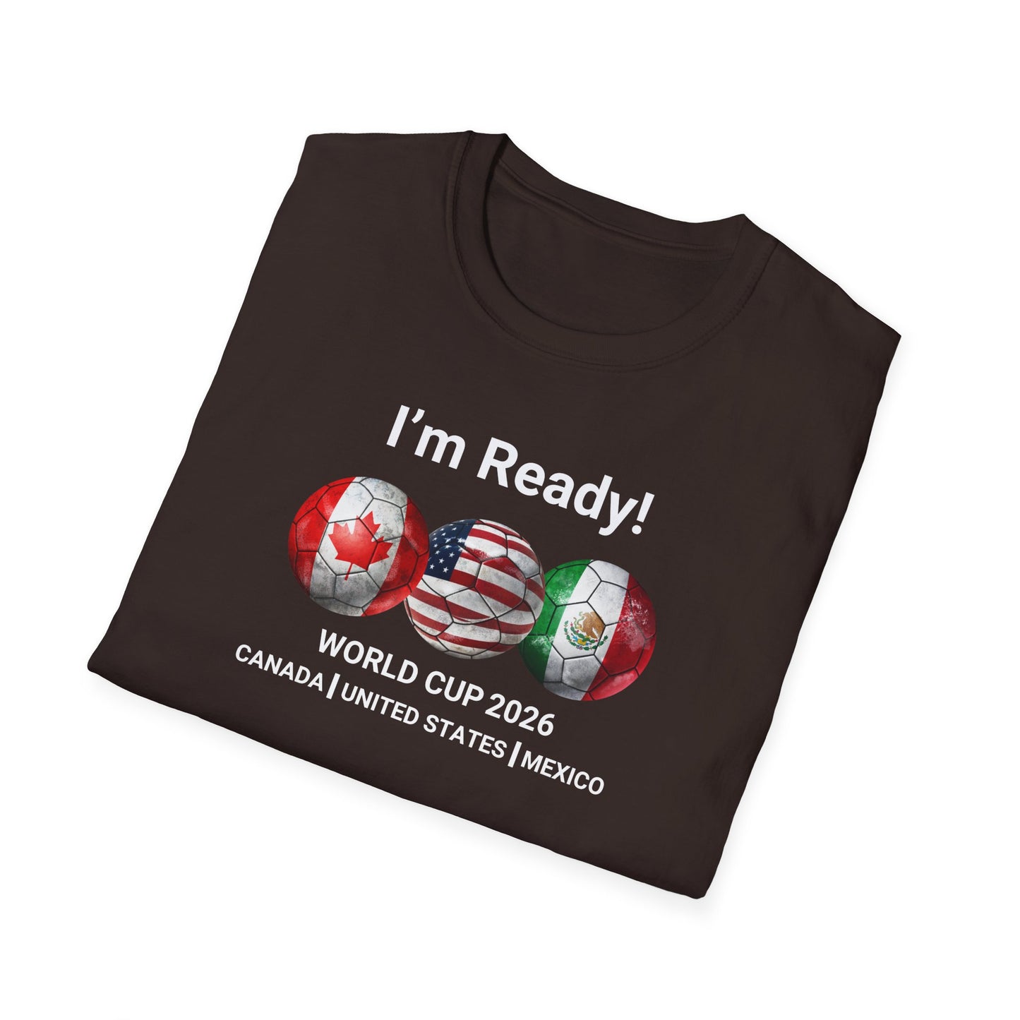 Canada, United States, and Mexico! This World Cup 2026 Is Louder Than Ever! Let's Make History With This Unisex Softstyle T-Shirt!